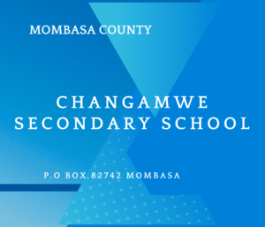 CHANGAMWE SEC SCHOOL